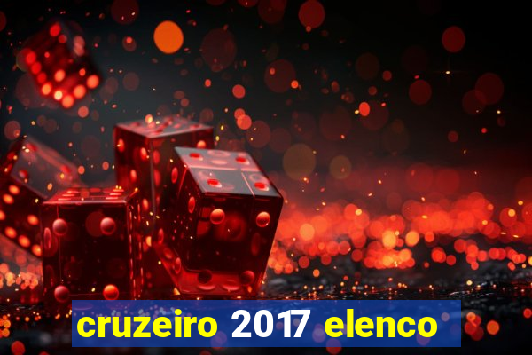 cruzeiro 2017 elenco